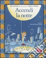 Accendi la notte libro