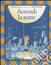 Accendi la notte libro