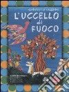 L'uccello di fuoco. Ediz. a colori. Con DVD libro