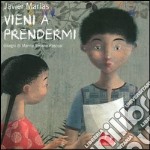 Vieni a prendermi libro