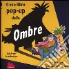 Il mio libro pop-up delle ombre libro