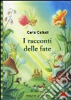 I racconti delle fate libro