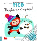 Sbagliando s'impara! Le grandi idee di Pico (4) libro