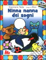 Ninna nanna dei sogni. Ediz. illustrata. Con CD Audio libro