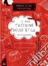 Il mio taccuino dello stile libro