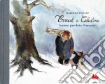 Ernest e Celestine hanno perduto Simeone. Ediz. illustrata libro