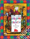 I paladini di Francia. DVD. Con libro libro di Luzzati Emanuele Gianini Giulio