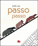 Passo passo. Ediz. illustrata libro