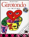 Girotondo. Ediz. illustrata. Con CD Audio libro