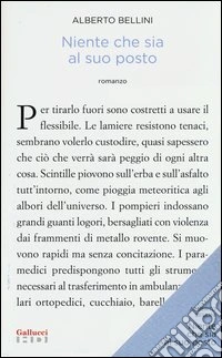 Niente che sia al suo posto