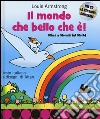 Il mondo che bello che è-What a wonderful world. Ediz. bilingue. Con CD Audio libro di Armstrong Louis Altan