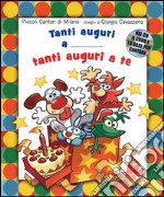 Tanti auguri a te. Con CD Audio libro