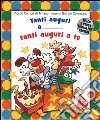 Tanti auguri a te. Con CD Audio libro di Cavazzano Giorgio