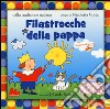 Filastrocche della pappa. Ediz. illustrata. Vol. 2: Patriarcati e femminismi libro