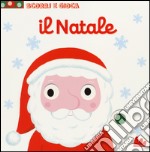 Il Natale. Scorri e gioca libro