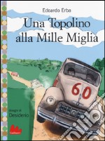 Una Topolino alla Mille Miglia libro