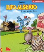 Lupo Alberto. Tre storie a colori. Il topino dei denti. Vol. 7 libro