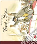 Ernest e Celestine al circo. Ediz. illustrata libro