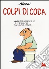 Colpi di coda libro di Altan Tullio F.