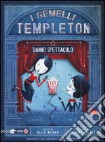 I gemelli Templeton danno spettacolo. Vol. 2 libro