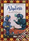 Aladino. Ediz. illustrata. Con DVD libro