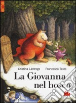 La Giovanna nel bosco