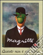 Magritte. Questo non è un libro. Ediz. illustrata