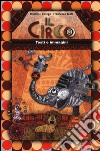Il circo. DVD. Con libro libro di Lastrego Cristina Testa Francesco