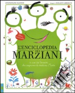 L'enciclopedia dei marziani. A uso dei terrestri che sognano di visitare Marte