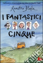 I fantastici cinque. Ediz. a colori libro