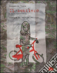 Il sentiero e altre filastrocche. Ediz. illustrata