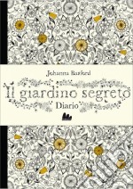 Il giardino segreto. Diario libro