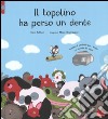 Il topolino ha perso un dente. Ediz. illustrata. Con gadget libro di Arthur Clair Boutavant Marc