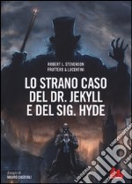 Lo strano caso del Dr. Jekyll e del Sig. Hyde libro