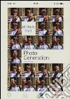 Photo generation. Un'istantanea. Ediz. illustrata libro