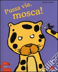 Pussa via, mosca!