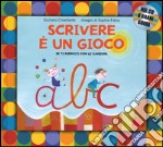 Scrivere è un gioco. Se ti eserciti con le canzoni. Ediz. a colori. Con CD libro