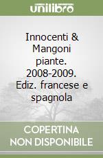 Innocenti & Mangoni piante. 2008-2009. Ediz. francese e spagnola libro