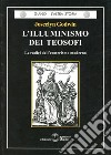 L'illuminismo dei teosofi. Le radici dell'esoterismo moderno libro