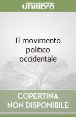 Il movimento politico occidentale