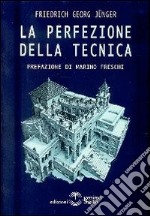 La perfezione della tecnica libro