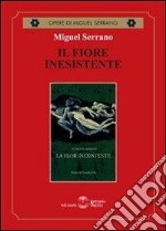 Il fiore inesistente libro