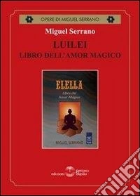 Luilei libro dell'amore magico