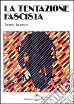 La tentazione fascista libro