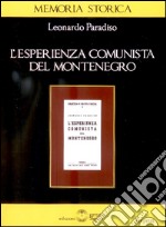 L'esperienza comunista del Montenegro libro