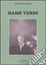 Dame verdi libro