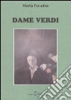 Dame verdi libro di Paradiso Maria