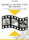 Quando la «Nouvelle Vague» era fascista. Jean Parvulesco e il nuovo cinema francese (1960) libro di Siniscalchi Claudio