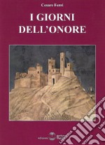 I giorni dell'onore libro