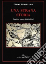 Una strana storia libro